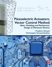 Piezoelectric Actuators and Ultrasonic Motors 1st Edition Reader