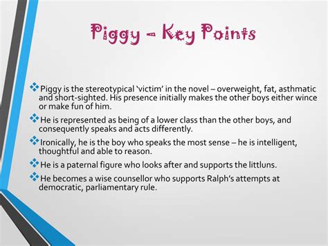 Piggy's Key Points: