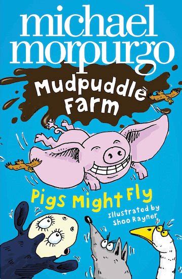 Pigs Might Fly Mudpuddle Farm