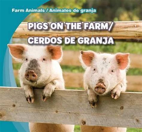 Pigs on the Farm Cerdos de Granja Kindle Editon