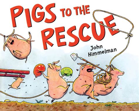 Pigs to the Rescue Reader