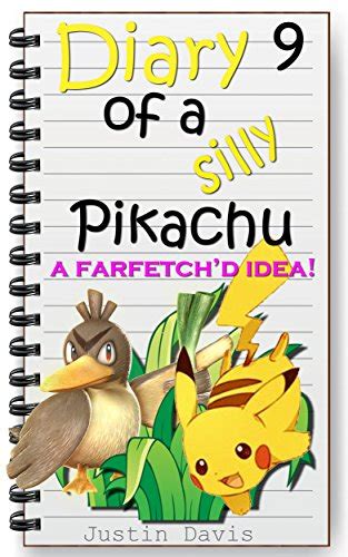 Pikachu s Farfetch d Idea Little Stories for Little Minds Diary of a Silly Pikachu Book 9