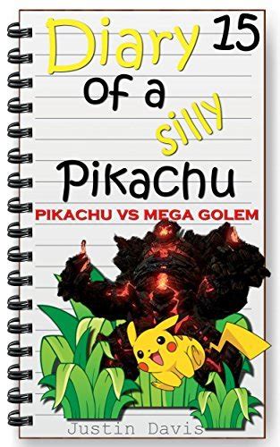 Pikachu vs Mega Golem Cute Short Story for Kids Diary of a Sily Pikachu Book 15
