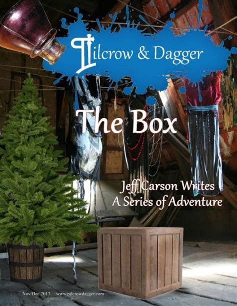 Pilcrow and Dagger November December 2017 The Box Volume 3 PDF