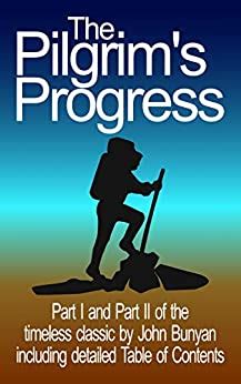 Pilgrim s Progress Parts 1 and 2 with detailed Table of Contents Doc