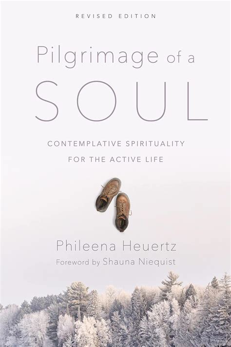 Pilgrimage of a Soul Contemplative Spirituality for the Active Life Epub