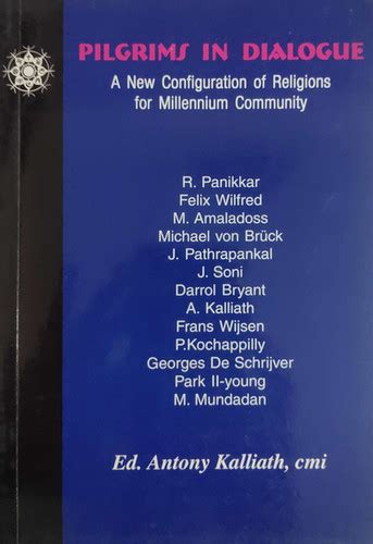 Pilgrims in Dialogue A New Configuration of Religions for Millennium Community Epub