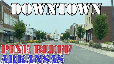 Pine Bluff, Arkansas: A City on the Rise