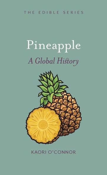 Pineapple A Global History Reader