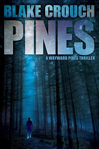 Pines The Wayward Pines Trilogy Reader