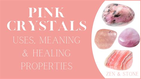 Pink Crystals: Meanings and Benefits