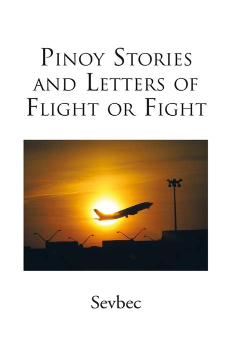 Pinoy Stories and Letters of Flight or Fight Doc