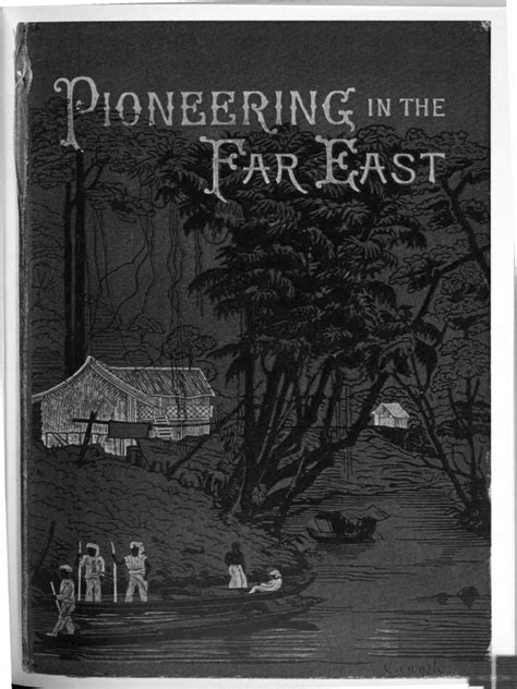 Pioneering in the Far East Kindle Editon