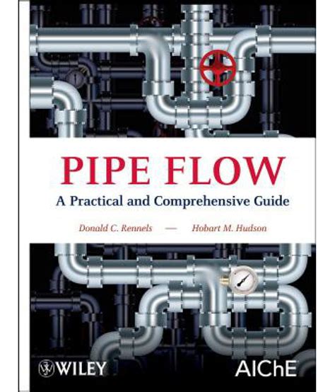 Pipe Flow A Practical and Comprehensive Guide Epub