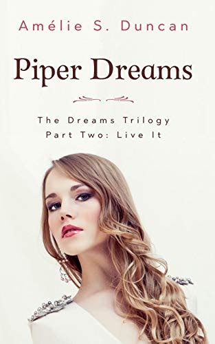Piper Dreams Part Two The Dreams Trilogy Book 2 Epub