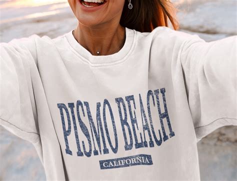 Pismo Beach Sweatshirts: The Ultimate Guide to Style and Comfort