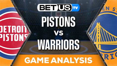 Pistons vs. Warriors: A Comparative Analysis of Two NBA Powerhouses