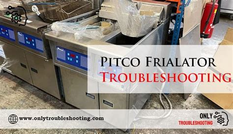 Pitco Frialator Troubleshooting Ebook PDF