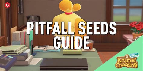 Pitfall Seeds: The Ultimate Guide to Tricking Friends in Animal Crossing