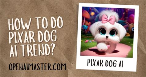 Pixar AI Dog Generator: 10000 Stunning Images & Innovations Unveiled