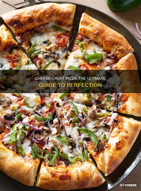 Pizza: The Ultimate Culinary Guide to Perfection