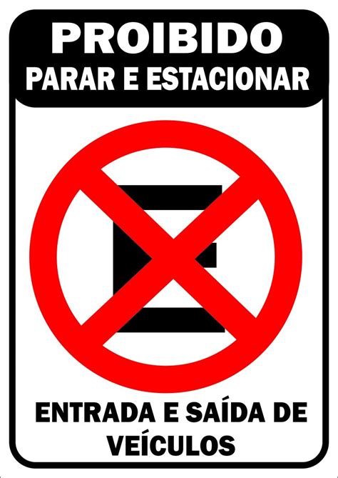 Placa de Proibido Estacionar: Tudo o Que Você Precisa Saber