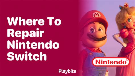 Places that Fix Nintendo Switch