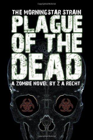 Plague of the Dead The Morningstar Strain Reader