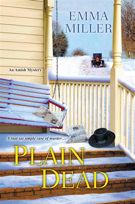 Plain Dead A Stone Mill Amish Mystery Kindle Editon