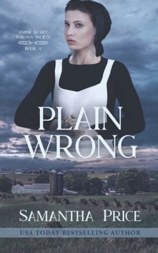 Plain Wrong Amish Secret Widows Society Volume 9 PDF