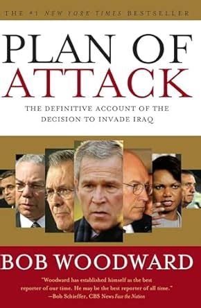 Plan of Attack The Definitive Account of the Decision to Invade Iraq