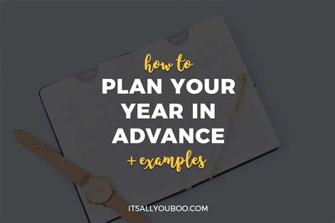 Plan your schedule in advance.