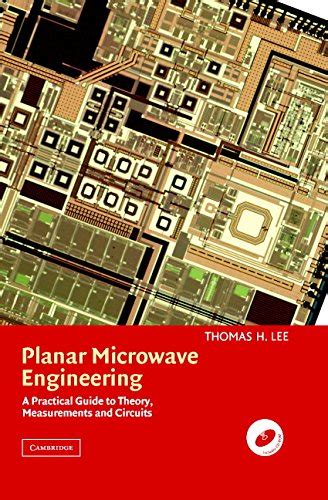 Planar Microwave Engineering: A Practical Guide to Theory, Measurement, and Circuits Ebook Reader