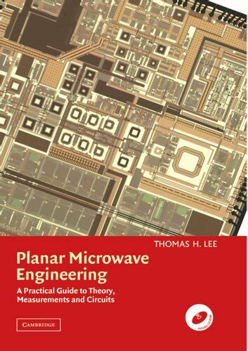 Planar Microwave Engineering: A Practical Guide to Theory, Measurement, and Circuits Ebook Reader