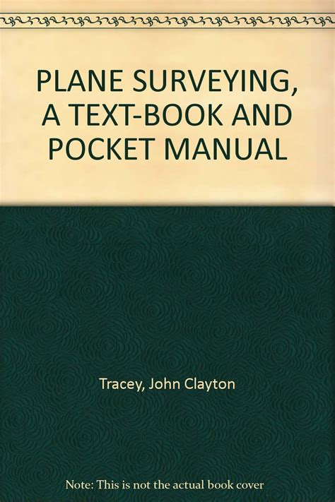 Plane Surveying A Text-Book and Pocket Manual... Epub