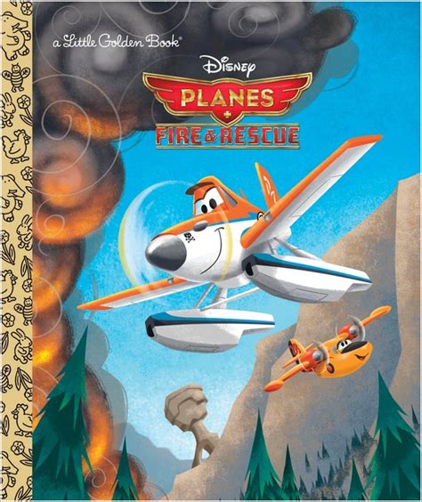 Planes Fire and Rescue Disney Planes Fire and Rescue Little Golden Book
