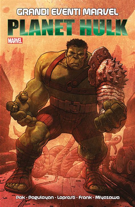 Planet Hulk Grandi Eventi Marvel Italian Edition Reader