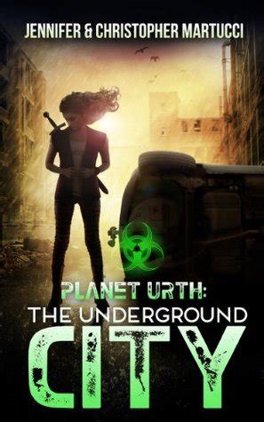 Planet Urth The Underground City Book 3 Planet Urth Series Reader