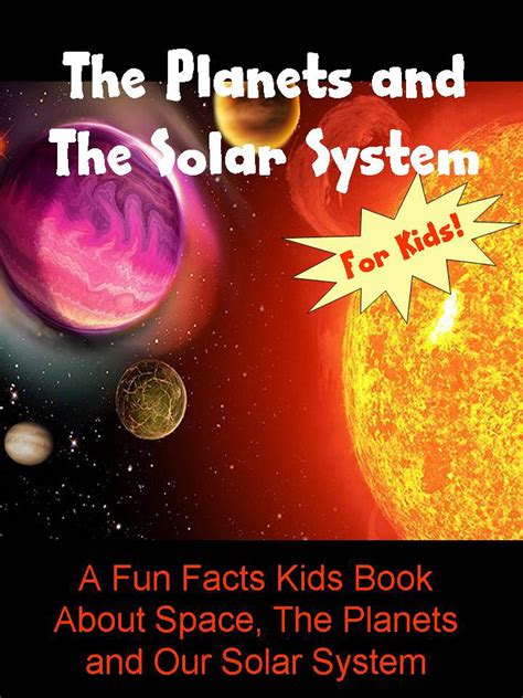 Planets A Book About Planets For Kids Fun Facts and Beautiful Pictures