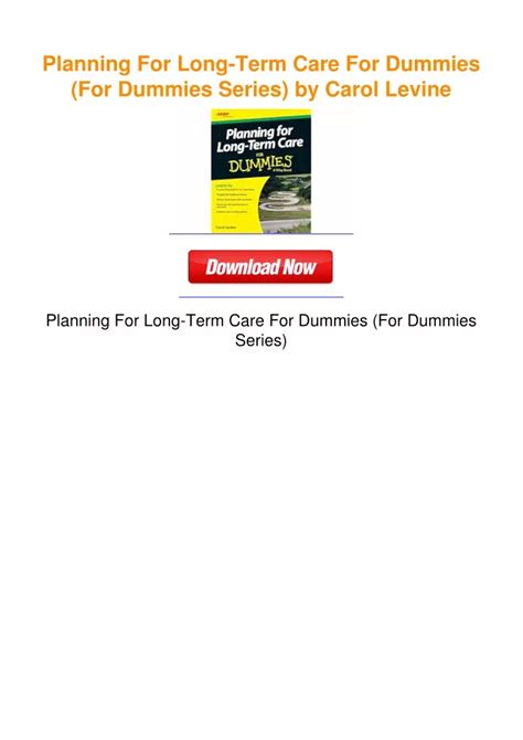 Planning For Long-Term Care For Dummies For Dummies Series Reader