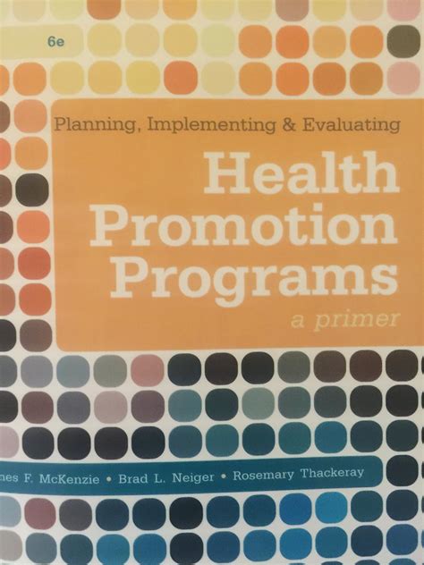 Planning Implementing and Evaluating Health Promotion Programs A Primer 6th Edition Doc