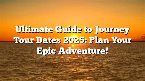 Planning Your Epic Adventure