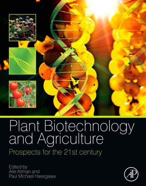 Plant Biotechnology and Agriculture Prospects for the 21st Century PDF