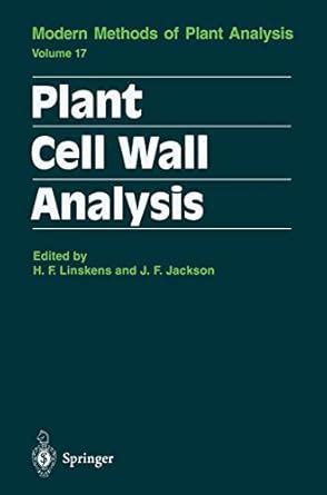 Plant Cell Wall Analysis Softcover Reprint of the Original 1st Edition 1996 Doc