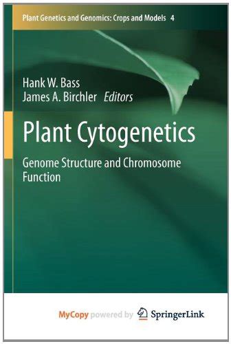 Plant Cytogenetics Genome Structure and Chromosome Function Epub