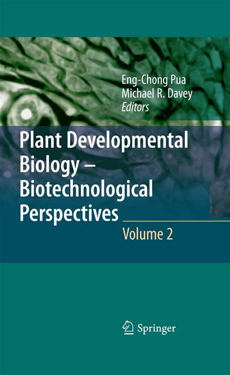 Plant Developmental Biology - Biotechnological Perspectives: Volume 2 PDF