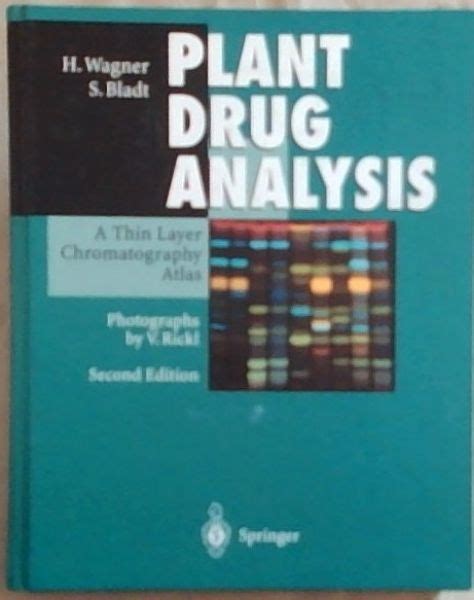 Plant Drug Analysis A Thin Layer Chromatography Atlas 2nd Edition PDF