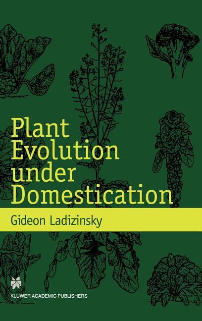 Plant Evolution Under Domestication 1st Edition Reader