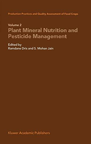 Plant Mineral Nutrition and Pesticides Management Vol. 2 1st Edition Doc