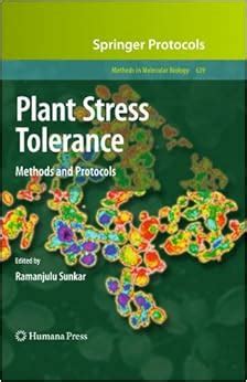 Plant Stress Tolerance Methods and Protocols 1st Edition Doc